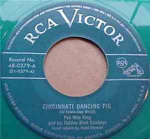 Pee Wee King And His Golden West Cowboys - Cincinnati Dancing Pig / We're G ...