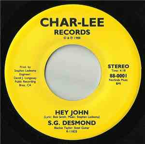 S.G. Desmond - Hey John / You'll Know Me