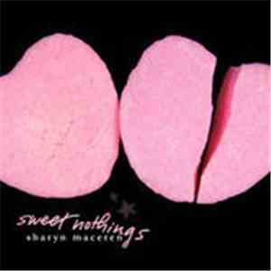 Sharyn Maceren - Sweet Nothings