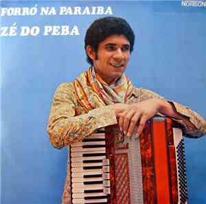 Zé Do Peba - Forró Na Paraíba