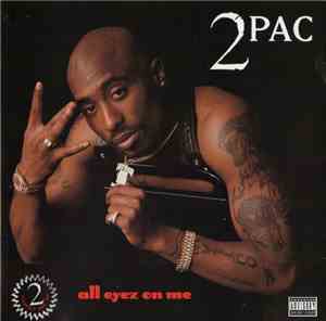 2Pac - All Eyez On Me