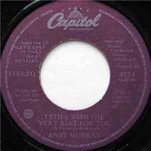 Anne Murray - You Needed Me / I Still Wish The Very Best For You