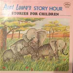 Aunt Laura - Aunt Laura's Story Hour Stories For Children