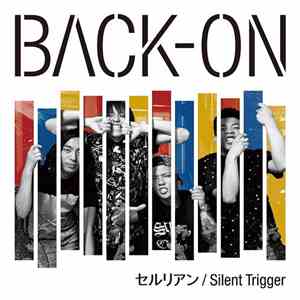 Back-On - セルリアン / Silent Trigger