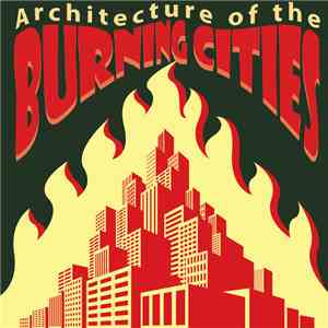 Burning Cities  - Architecture Of The Burning Cities
