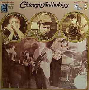 Charlie Musselwhite, Harvey Mandel, Barry Goldberg - Chicago Anthology