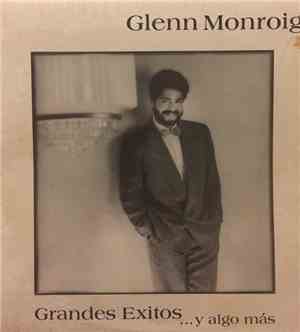 Glenn Monroig - Grandes Éxitos... y algo más