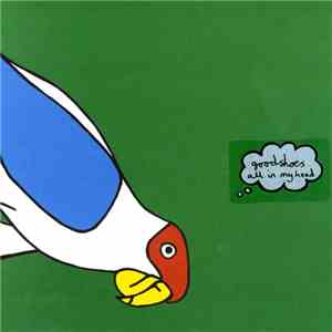 Goodshoes - All In My Head
