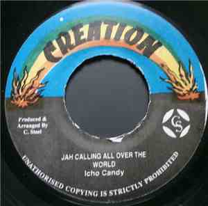 Icho Candy - Jah Calling All Over The World