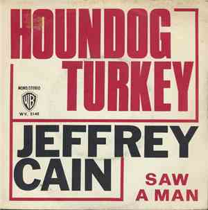 Jeffrey Cain  - Houndog Turkey