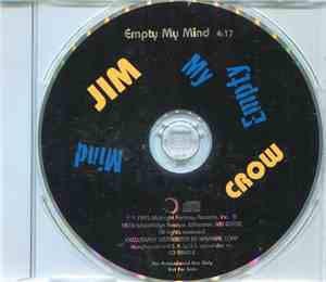 Jim Crow  - Empty My Mind