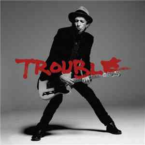 Keith Richards - Trouble