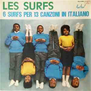 Les Surfs - 6 Surfs Per 13 Canzoni In Italiano