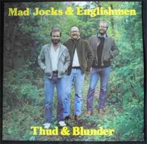 Mad Jocks & Englishmen - Thud & Blunder