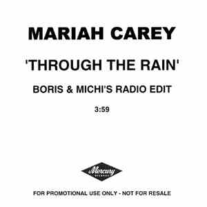 Mariah Carey - Through The Rain