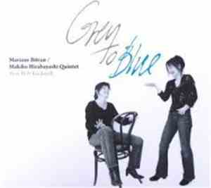 Mariane Bitran, Makiko Hirabayashi Quintet - Grey To Blue