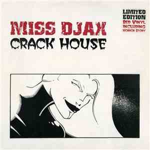 Miss Djax - Crack House