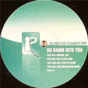 MJ Cole Feat. Elisabeth Troy - So Damn Into You