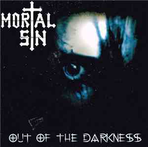 Mortal Sin - Out Of The Darkness