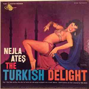 Nejla Ateş - The Turkish Delight