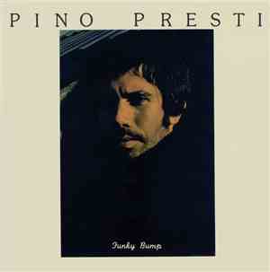 Pino Presti - Funky Bump