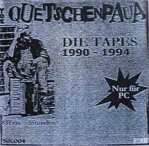 Quetschenpaua - Die Tapes 1990-1994