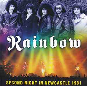 Rainbow - Second Night In Newcastle 1981