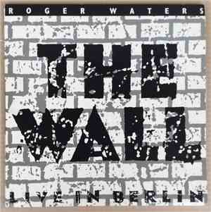 Roger Waters - The Wall (Live In Berlin)