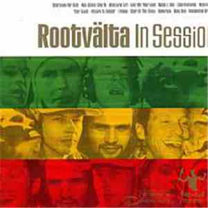 Rootvälta - In Session