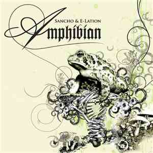 Sancho & E-Lation - Amphibian EP