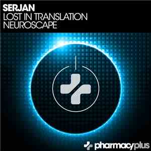 Serjan - Lost In Translation / Neuroscape