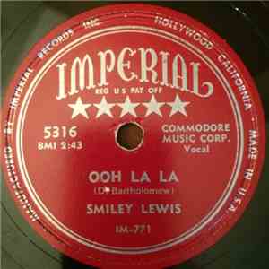 Smiley Lewis - Ooh La La / Too Many Drivers