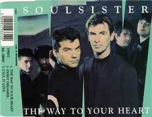 Soulsister - The Way To Your Heart