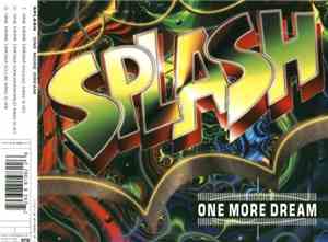 Splash  - One More Dream