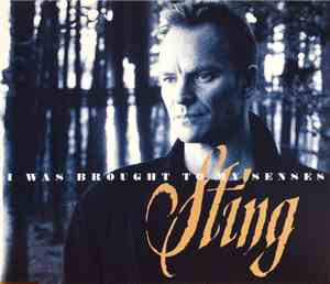 Sting - I Was Brought To My Senses