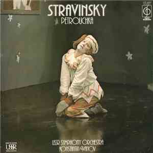 Stravinsky - USSR Symphony Orchestra, Konstantin Ivanov - Petrouchka