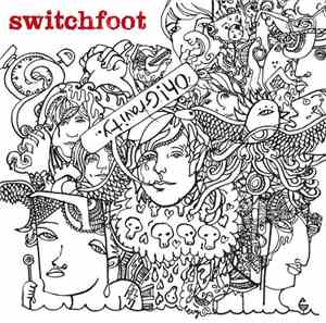 Switchfoot - Oh! Gravity.