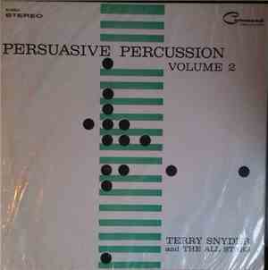 Terry Snyder Y Sus Estrellas - Percusion Persuasiva Vol. 2 (Percusion Persu ...
