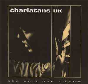 The Charlatans - The Only One I Know