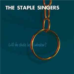 The Staple Singers - Will The Circle Be Unbroken