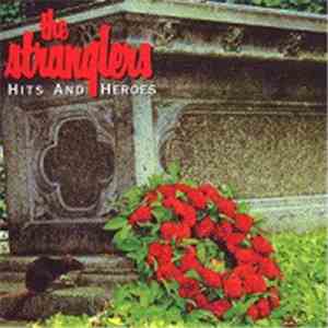 The Stranglers - Hits And Heroes