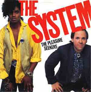The System - The Pleasure Seekers