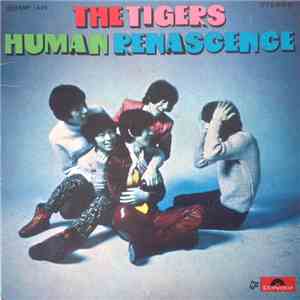 The Tigers  = ザ・タイガース - Human Renascence = ヒューマン・ルネッサンス