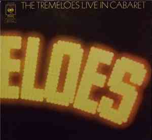 The Tremeloes - Live In Cabaret