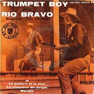 Trumpet Boy - Rio Bravo