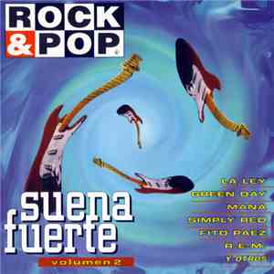 Various - Rock & Pop - Suena Fuerte Volumen 2