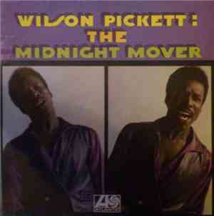 Wilson Pickett - The Midnight Mover