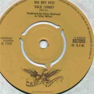Big Boy Pete - Cold Turkey / My Love Is Like A Spaceship