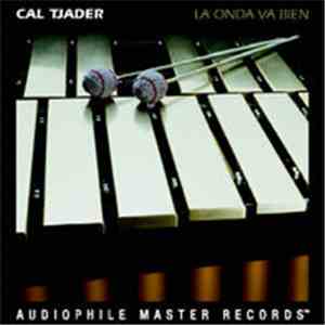 Cal Tjader - La Onda Va Bien