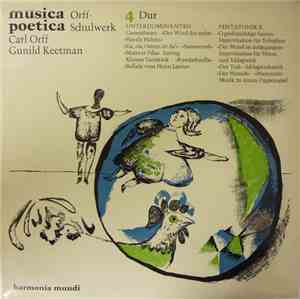 Carl Orff, Gunild Keetman - Musica Poetica Teil 4 - Orff Schulwerk - Dur: Unterdominanten / Pentatonik II